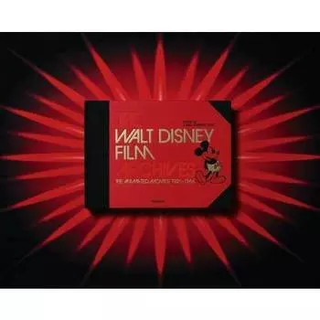 Daniel Kothenschulte. The Walt Disney Film Archives. The Animated Movies 1921-1968 (XXL)