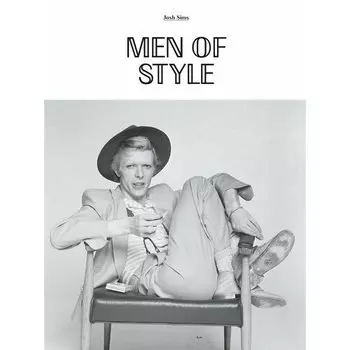 Josh Sims. Men of Style