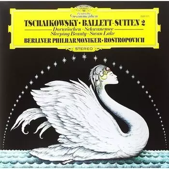 Виниловая пластинка Mstislav Rostropovich, Berliner Philharmoniker, Tchaikovsky, Ballet Suites II - Swan Lake; Sleeping Beauty LP