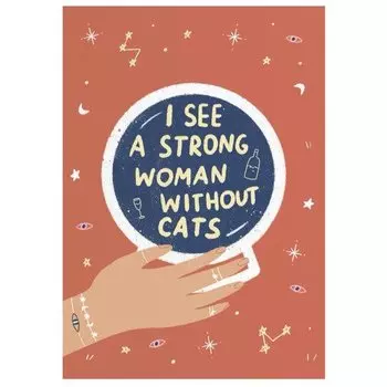 Открытка "Strong woman (without cats)"