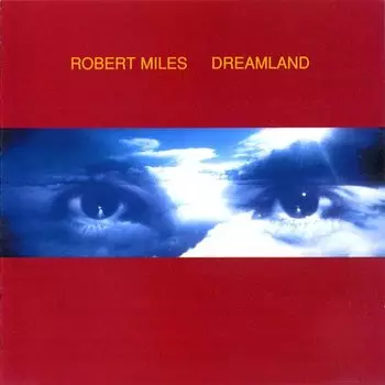 Виниловая пластинка Robert Miles - Dreamland 2LP