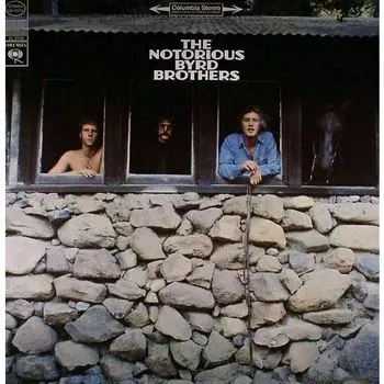 Виниловая пластинка The Byrds - The Notorious Byrd Brothers LP