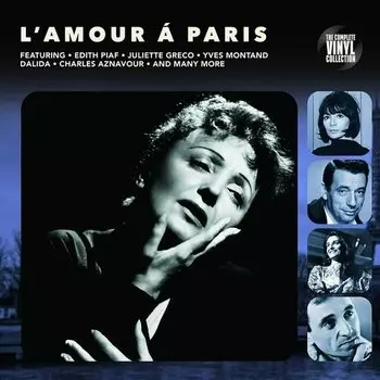 Виниловая пластинка Various Artists - L'Amour A Paris