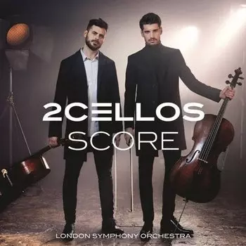 Виниловая пластинка 2Cellos, London Symphony Orchestra – Score 2LP