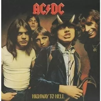 Виниловая пластинка AC/DC - Highway To Hell LP