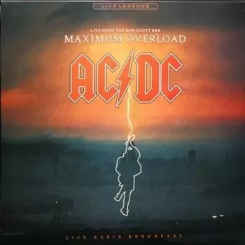 Виниловая пластинка AC/DC - Maximum Overload Live At The Paradise Theatre 1978