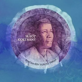 Виниловая пластинка Alice Coltrane - Kirtan: Turiya Sings LP