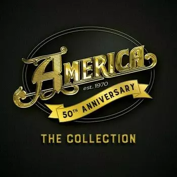 Виниловая пластинка America. 50th Anniversary: The Collection