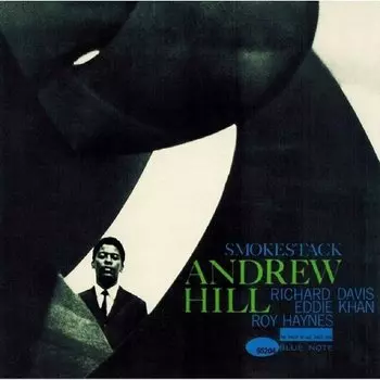 Виниловая пластинка Andrew Hill - Smoke Stack