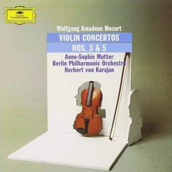 Виниловая пластинка Anne-Sophie Mutter - Mozart: Violin Concertos 3 &amp; 5 LP