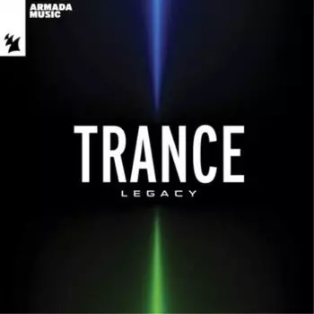 Виниловая пластинка Armada Music - Trance Legacy 2LP