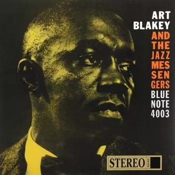 Виниловая пластинка Art Blakey &amp; The Jazz Messengers - Moanin' LP