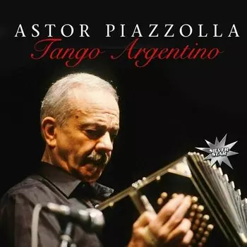 Виниловая пластинка Astor Piazzolla - Tango Argentino LP