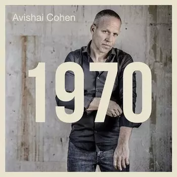 Виниловая пластинка Avishai Cohen ‎- 1970