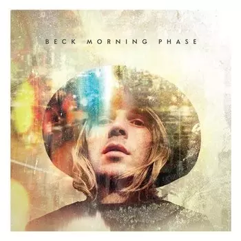 Виниловая пластинка Beck - Morning Phase LP