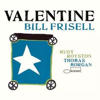 Виниловая пластинка Bill Frisell - Valentine. 2LP