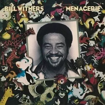 Виниловая пластинка Bill Withers – Menagerie LP
