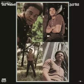 Виниловая пластинка Bill Withers – Still Bill LP