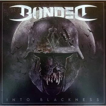 Виниловая пластинка Bonded - Into Blackness LP