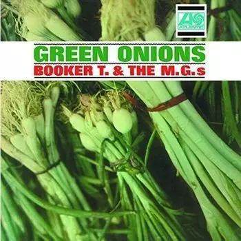 Виниловая пластинка Booker T. &amp; The M.G.s* – Green Onions LP