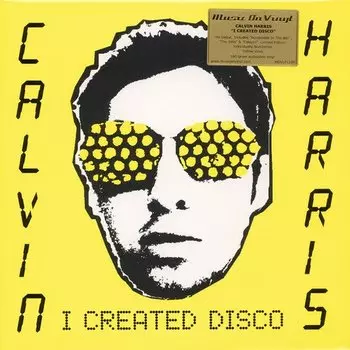 Виниловая пластинка Calvin Harris - I Created Disco LP