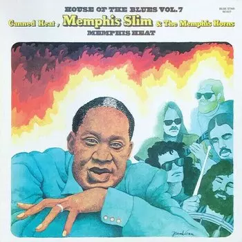 Виниловая пластинка Canned Heat, Memphis Slim, The Memphis Horns - Memphis Heat LP