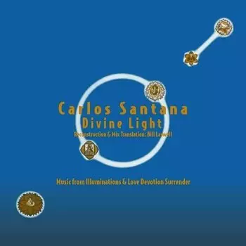 Виниловая пластинка Carlos Santana – Divine Light 2LP