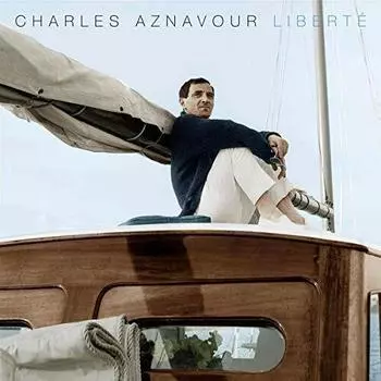 Виниловая пластинка Charles Aznavour – Liberté LP