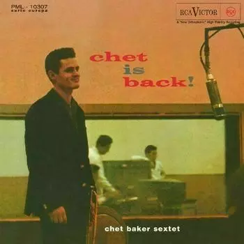 Виниловая пластинка Chet Baker Sextet – Chet Is Back! LP