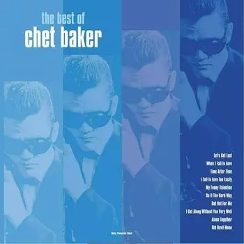 Виниловая пластинка Chet Baker - The Best Of