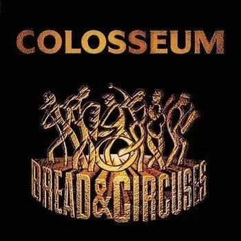 Виниловая пластинка Colosseum – Bread &amp; Circuses LP