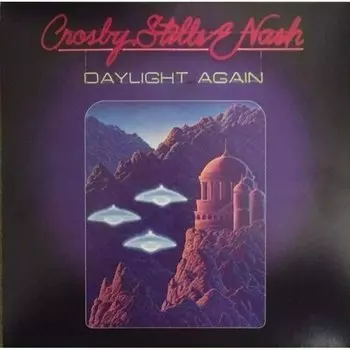Виниловая пластинка Crosby, Stills &amp; Nash Daylight Again LP