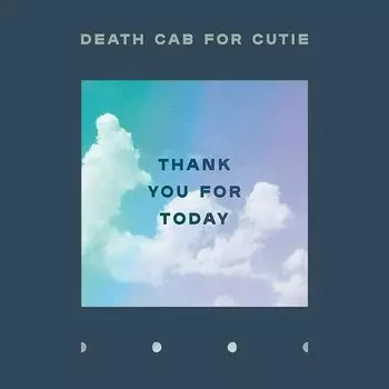 Виниловая пластинка Death Cab For Cutie - Thank You For Today