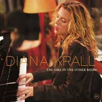 Виниловая пластинка Diana Krall – The Girl In The Other Room LP
