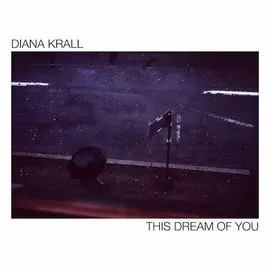 Виниловая пластинка Diana Krall - This Dream Of You. 2LP