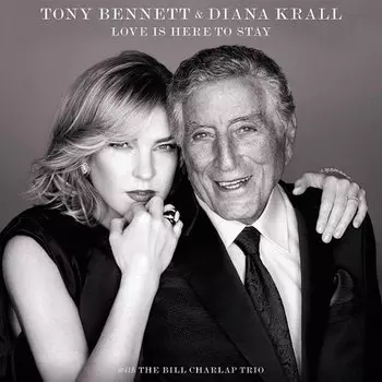 Виниловая пластинка Diana Krall &amp; Tony Bennett - Love Is Here To Stay