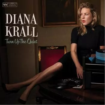 Виниловая пластинка Diana Krall - Turn Up The Quiet