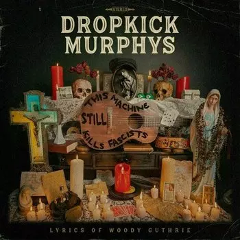 Виниловая пластинка Dropkick Murphys – This Machine Still Kills Fascists (Coloured) LP