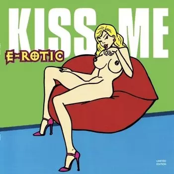 Виниловая пластинка E-Rotic - Kiss Me LP