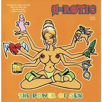 Виниловая пластинка E-Rotic - The Power Of Sex (Limited Edition) LP