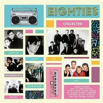 Виниловая пластинка Eighties Collected 2LP