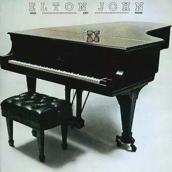 Виниловая пластинка Elton John - Here And There LP