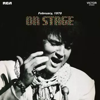 Виниловая пластинка Elvis Presley – On Stage (February, 1970) LP