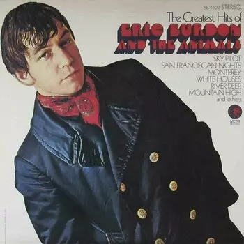 Виниловая пластинка Eric Burdon and The Animals - The Greatest Hits of Eric Burdon and The Animals LP