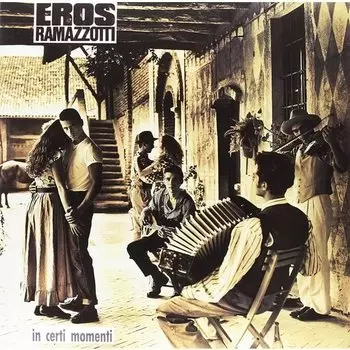 Виниловая пластинка Eros Ramazzotti - In Certi Momenti (Colored White Vinyl, Italian Version) LP