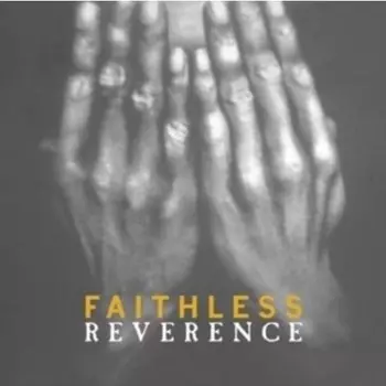 Виниловая пластинка Faithless - Reverence LP