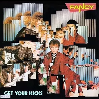 Виниловая пластинка Fancy - Get Your Kicks LP