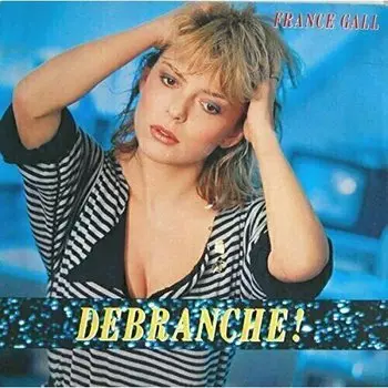 Виниловая пластинка France Gall - Debranche