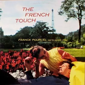 Виниловая пластинка Franck Pourcel And His Parisian Strings - The French Touch LP