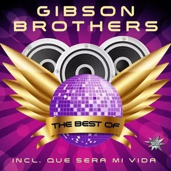 Виниловая пластинка Gibson Brothers - The Best